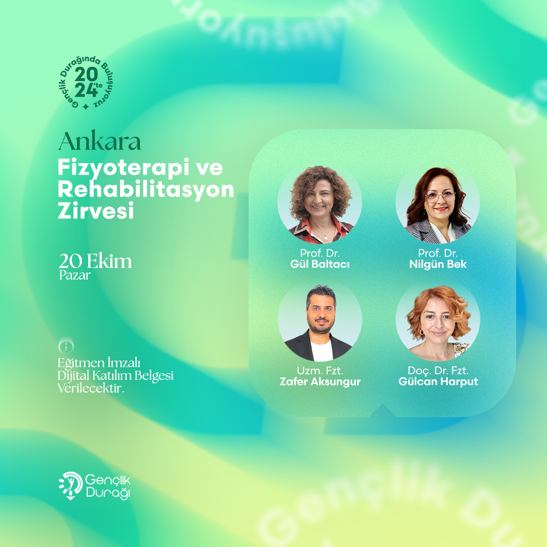 ANKARA FİZYOTERAPİ VE REHABİLİTASYON ZİRVESİ 